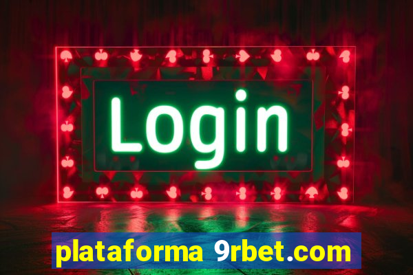 plataforma 9rbet.com